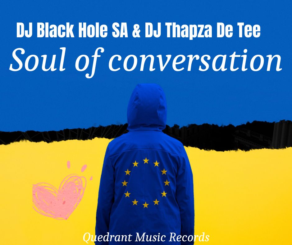 Soul of conversation - DJ Black Hole SA & DJ Thapza De Tee